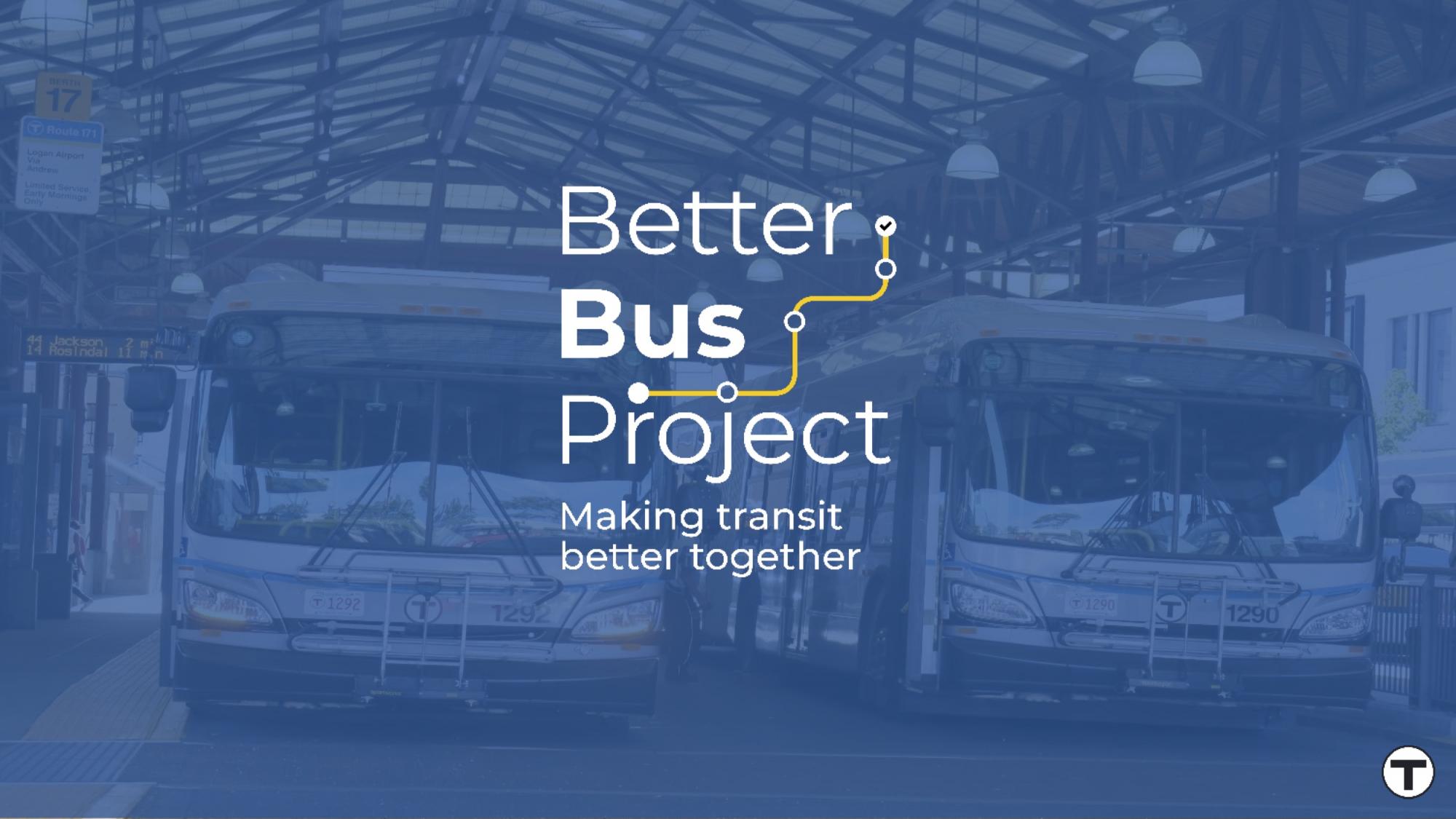 Better Bus Project: Making transit better together