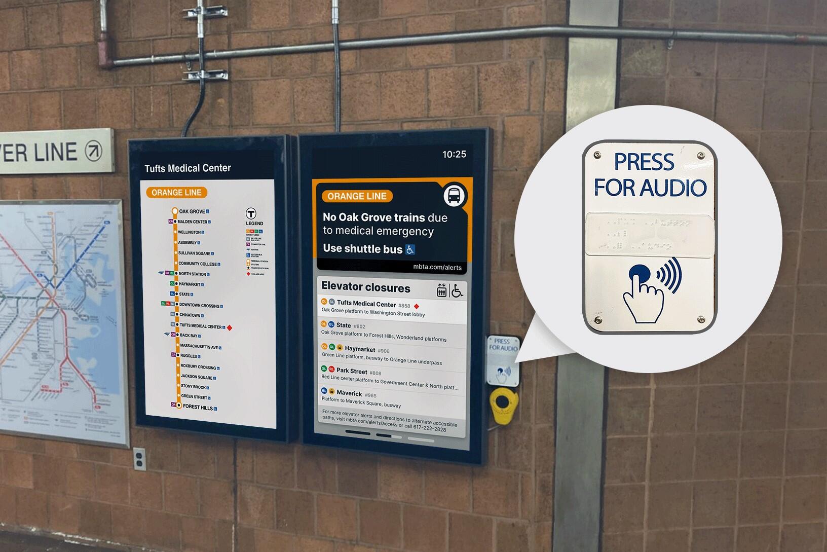 Two side-by-side digital screens hang on a wall in Tufts Medical Center station. One screen shows an Orange Line map, the other shows an alert about shuttles replacing Orange Line service towards Oak Grove, and a list of elevator closures. Next to the screens is a button with a label saying “Press for Audio,” which is also written in braille on the label.