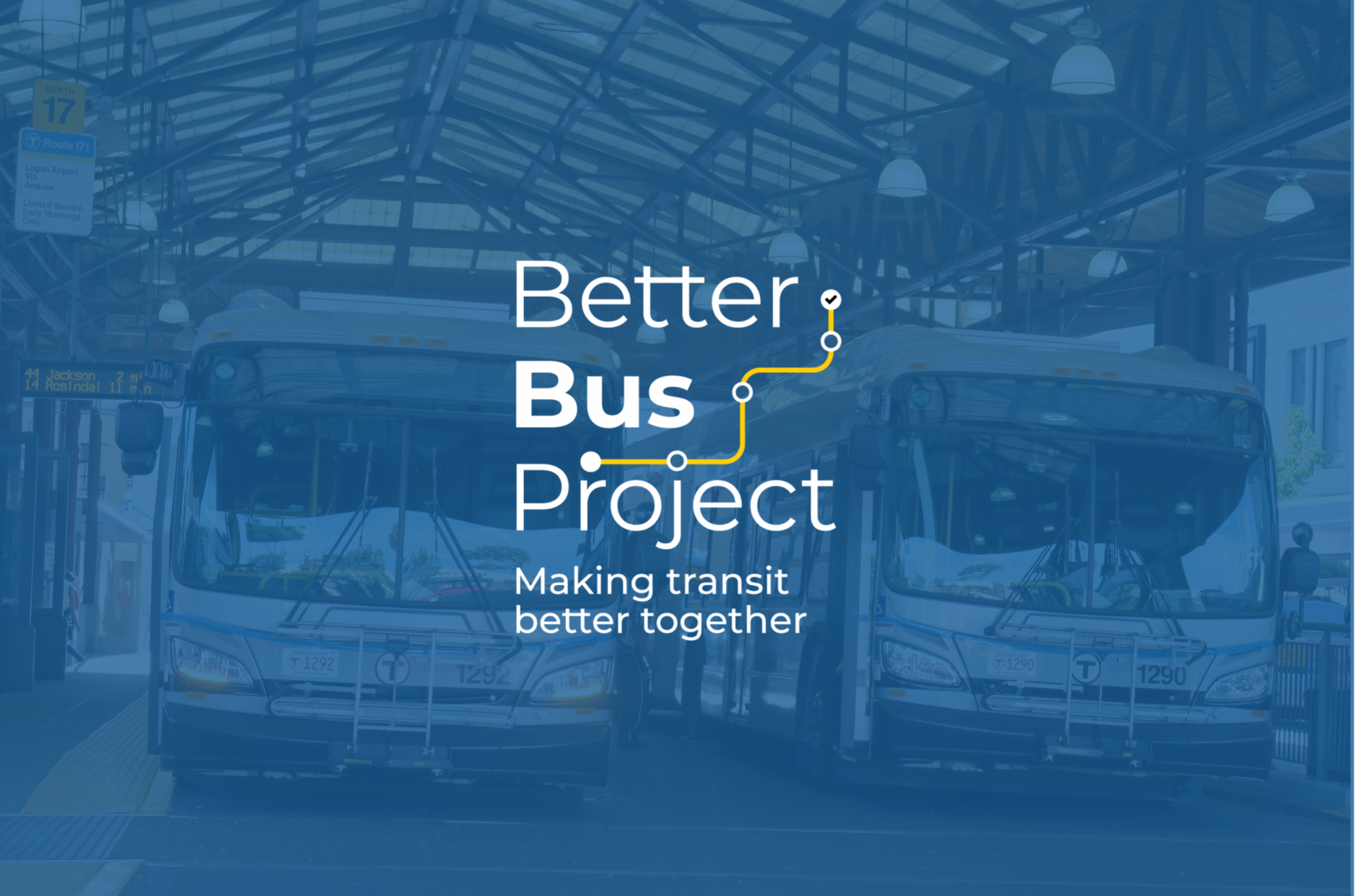 Better Bus Project: Making transit better together