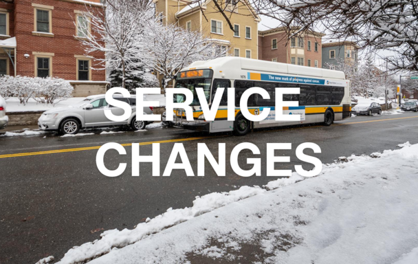 Overlaid text reads "Service Changes." A bus and a snowy winter are in the background.